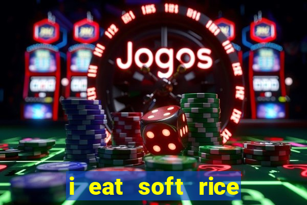 i eat soft rice in another world cap 1 pt br